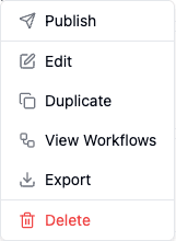 The project actions menu, showing Publish, Edit, Duplicate, View Workflows, Export and Delete