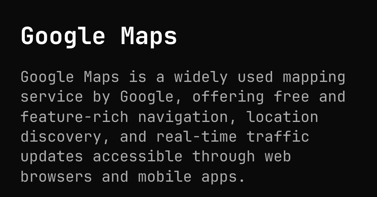 Reference Google Maps Google Maps | ByteChef