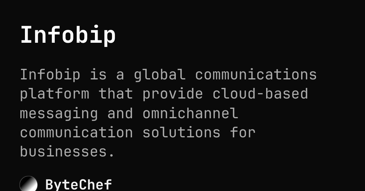 Infobip | ByteChef